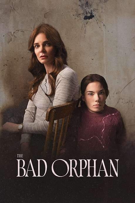 The Bad Orphan
